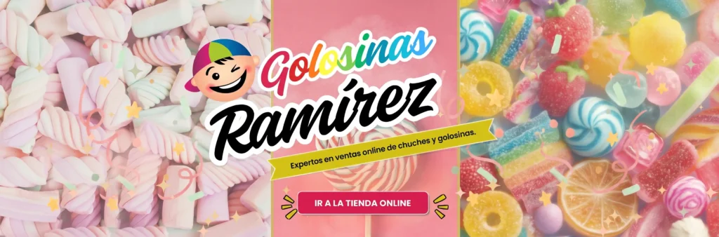 Golosinas Ramírez expertos en venta de chuches online Banner